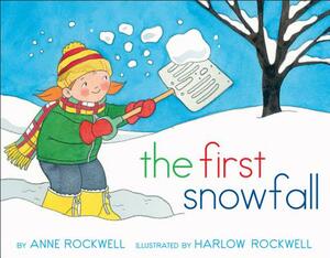 The First Snowfall by Anne Rockwell