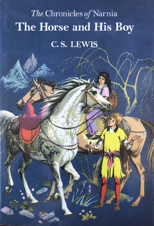 The Horse and His Boy by C.S. Lewis