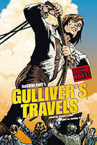 Jonathan Swift's Gulliver's Travels by Jonathan Swift, Donald B. Lemke, Cynthia Martin