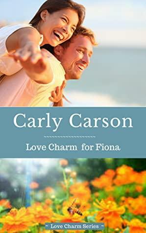 Love Charm for Fiona by Carly Carson