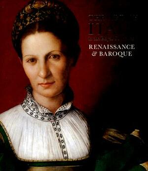 The Art of Italy in the Royal Collection: Renaissance & Baroque by Lucy Whitaker, Martin Clayton