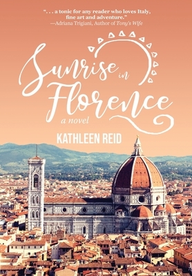 Sunrise in Florence by Kathleen Reid