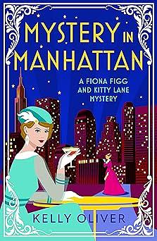 Mystery in Manhattan  by Kelly Oliver