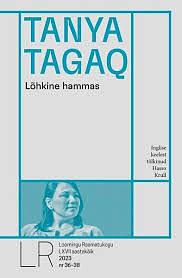 Lõhkine hammas by Tanya Tagaq