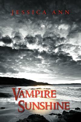 Vampire Sunshine by Jessica Ann