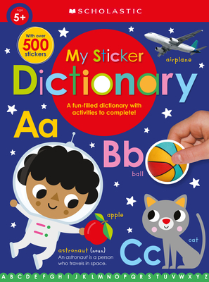 My Sticker Dictionary: Scholastic Early Learners (Sticker Book) by Scholastic, Inc