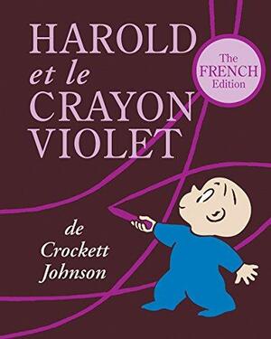 Harold et le Crayon Violet by Crockett Johnson