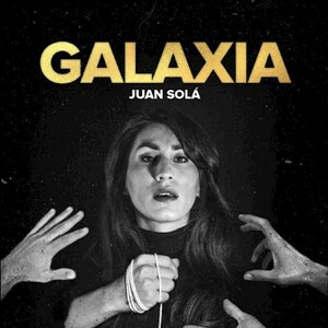 Galaxia by Juan Solá