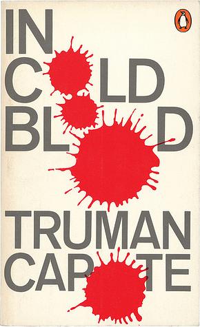 In Cold Blood by Truman Capote