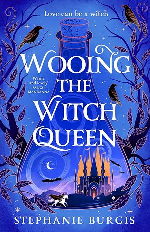 Wooing the Witch Queen by Stephanie Burgis