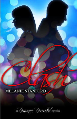 Clash by Melanie Stanford