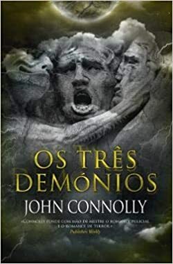 Os Três Demónios by John Connolly
