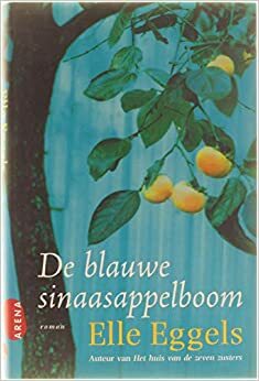 De blauwe sinaasappelboom by Elle Eggels