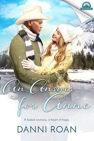 An Answer for Anne by Danni Roan, Danni Roan