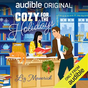 Cozy for the Holidays by Liz Maverick