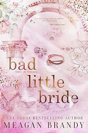 Bad Little Bride by Meagan Brandy