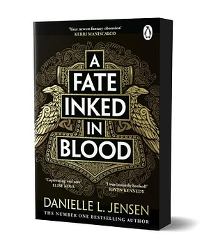 A Fate Inked In Blood by Danielle L. Jensen