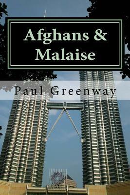 Afghans & Malaise by Paul Greenway
