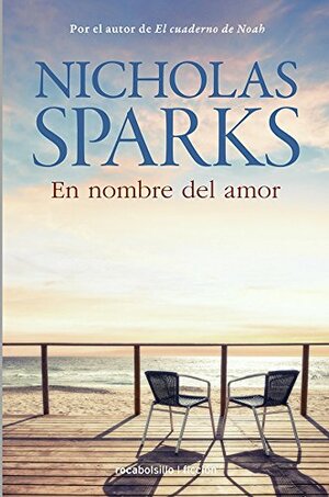 En Nombre del Amor by Nicholas Sparks