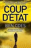 Coup d'Etat: A Dewey Andreas Novel 2 by Ben Coes, Ben Coes