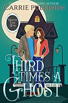 Third Time's a Ghost by Carrie Pulkinen