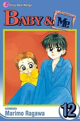 Baby & Me, Volume 12 by Marimo Ragawa