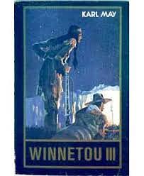 Winnetou: Reiseerzählung, Volume 3 by Karl May