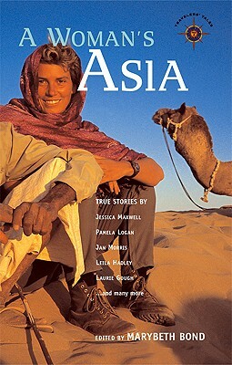 A Woman's Asia: True Stories by 
