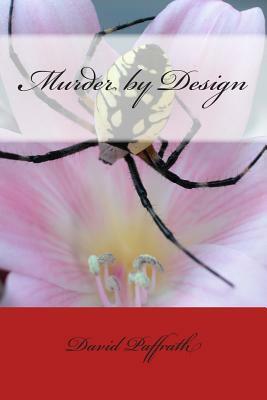 Murder by Design by David Paffrath, Tim Conley