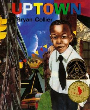 Uptown (1 Hardcover/1 CD) [With Hardcover Book] by Bryan Collier