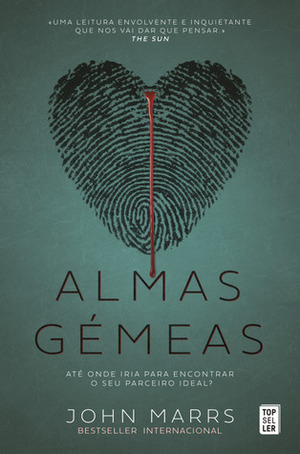 Almas Gémeas by John Marrs