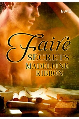 Faire Secrets by Madeleine Ribbon