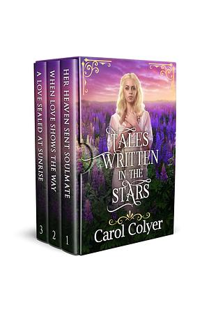 Tales Written in the Stars by Carol Colyer, Carol Colyer