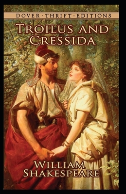 Troilus and Cressida by William Shakespeare