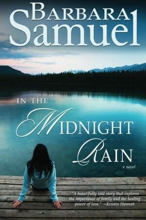 In the Midnight Rain by Barbara Samuel, Ruth Wind