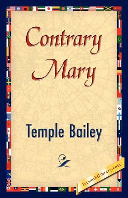 Contrary Mary by Temple Bailey