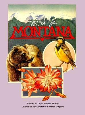 M Is for Montana by Gayle Shirley