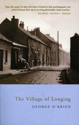 The Village of Longing by George O'Brien
