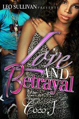 Love and Betrayal by Coco J., Coco J.