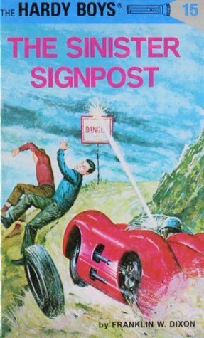 The Sinister Sign Post by Franklin W. Dixon