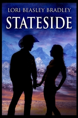 Stateside by Lori Beasley Bradley