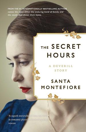 The Secret Hours by Santa Montefiore