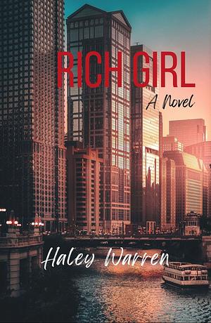 Rich Girl by Haley Warren