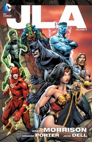 JLA: The Deluxe Edition, Vol. 2 by Val Semeiks, Howard Porter, Grant Morrison, Greg Land, Gary Frank, John Dell