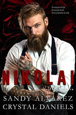 Nikolai by Crystal Daniels, Sandy Alvarez