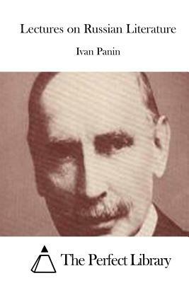 Lectures on Russian Literature by Ivan Panin
