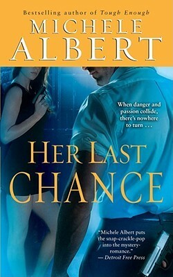 Her Last Chance by Michele Albert