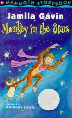 Monkey In The Stars by Jamila Gavin