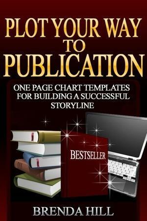 Plot Your Way to Publication by Brenda Hill