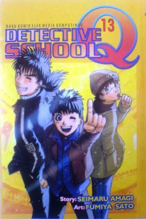 Detective School Q Vol. 13 by Seimaru Amagi, Sato Fumiya